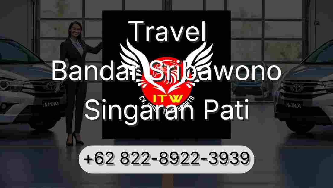 Travel Bandar Sribawono Singaran Pati