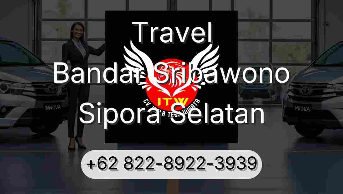 Travel Bandar Sribawono Sipora Selatan