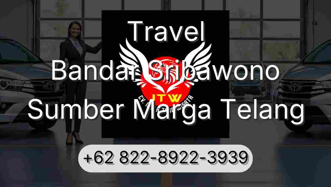 Travel Bandar Sribawono Sumber Marga Telang