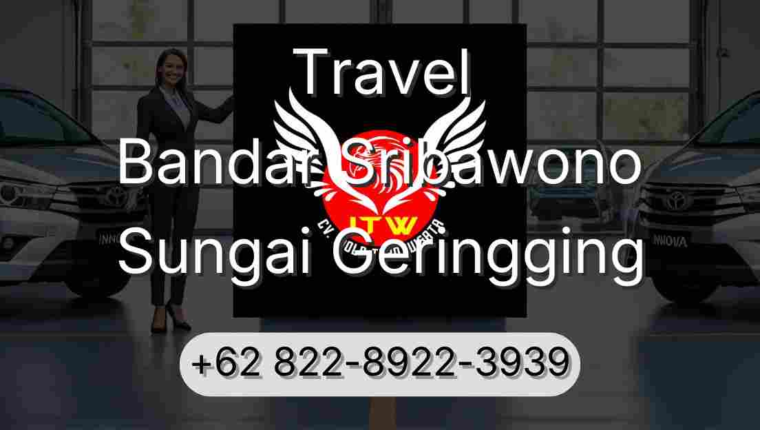 Travel Bandar Sribawono Sungai Geringging