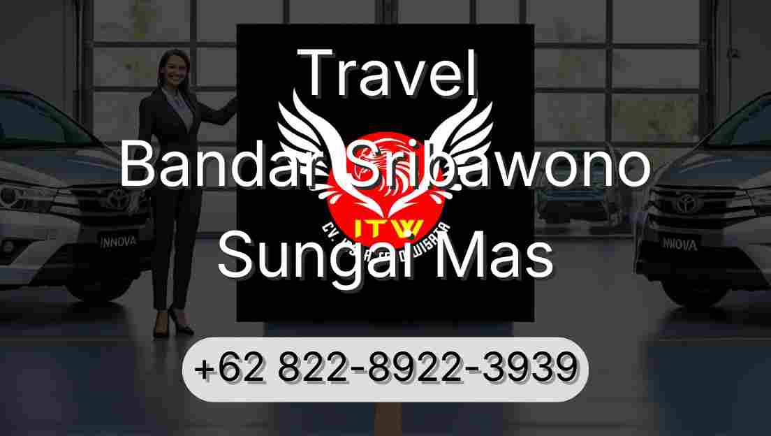 Travel Bandar Sribawono Sungai Mas