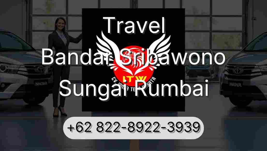 Travel Bandar Sribawono Sungai Rumbai