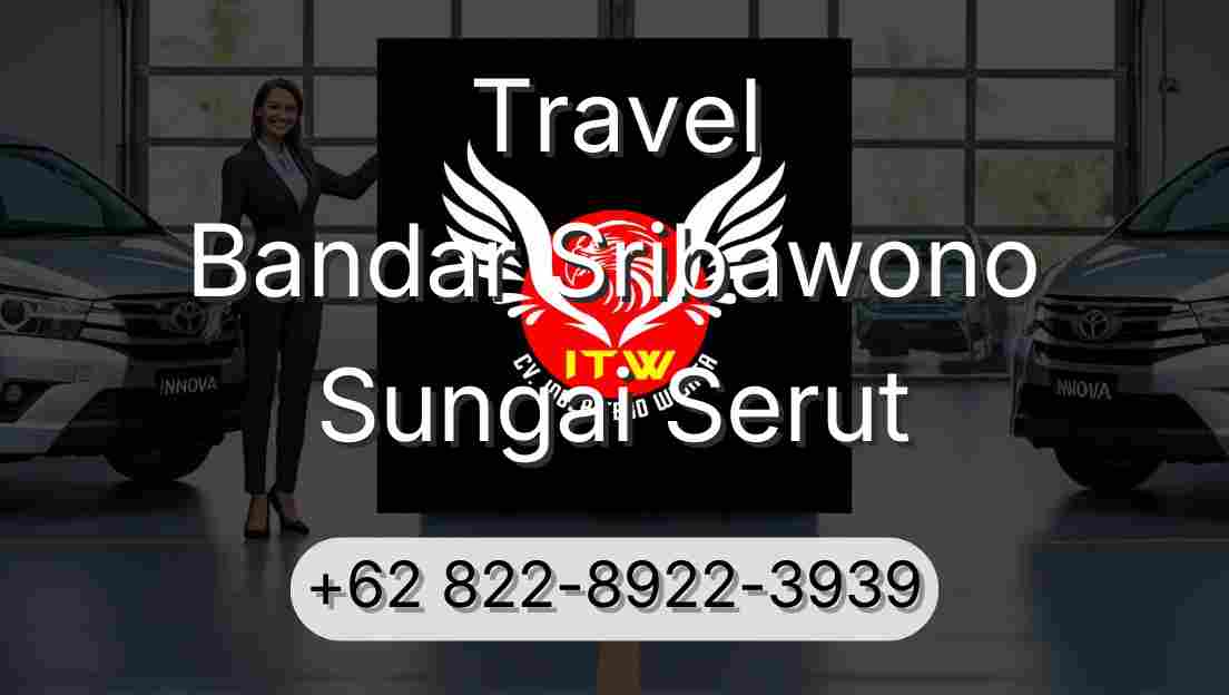 Travel Bandar Sribawono Sungai Serut