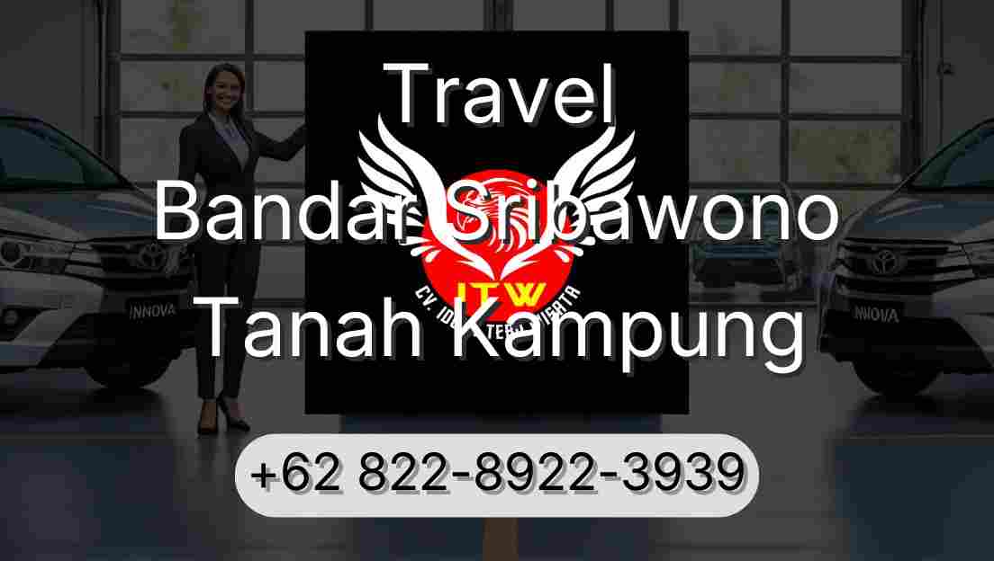 Travel Bandar Sribawono Tanah Kampung