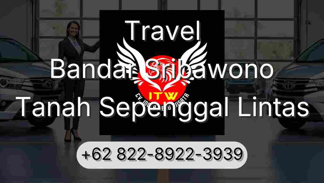 Travel Bandar Sribawono Tanah Sepenggal Lintas