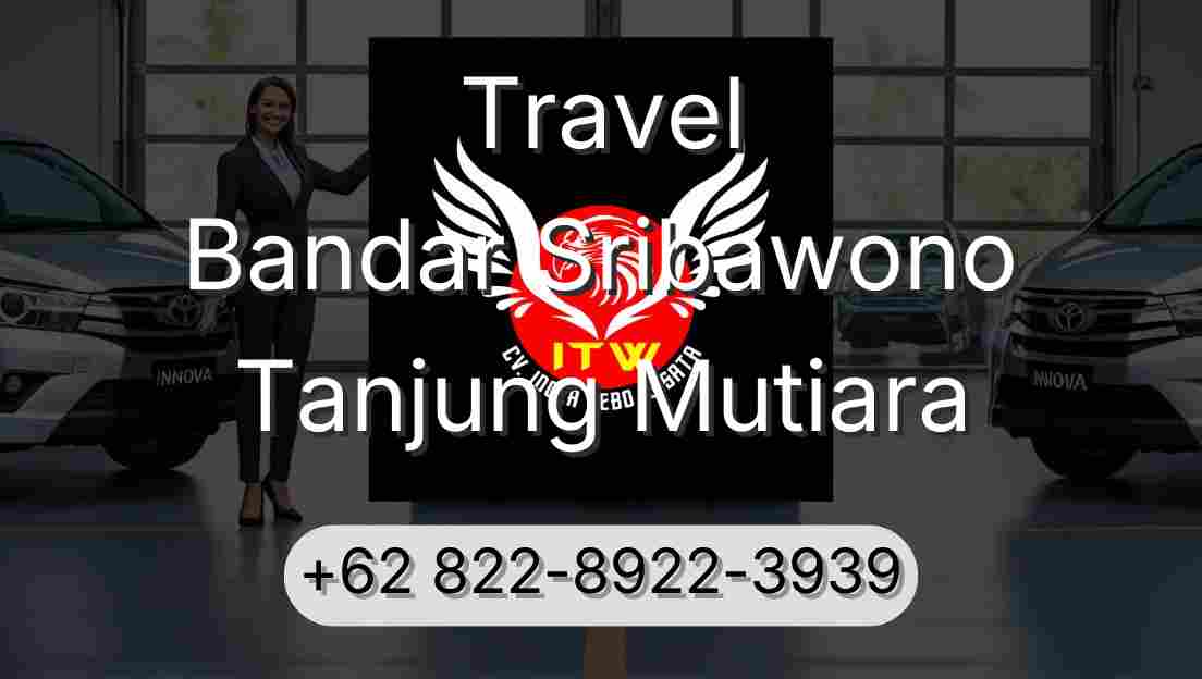 Travel Bandar Sribawono Tanjung Mutiara