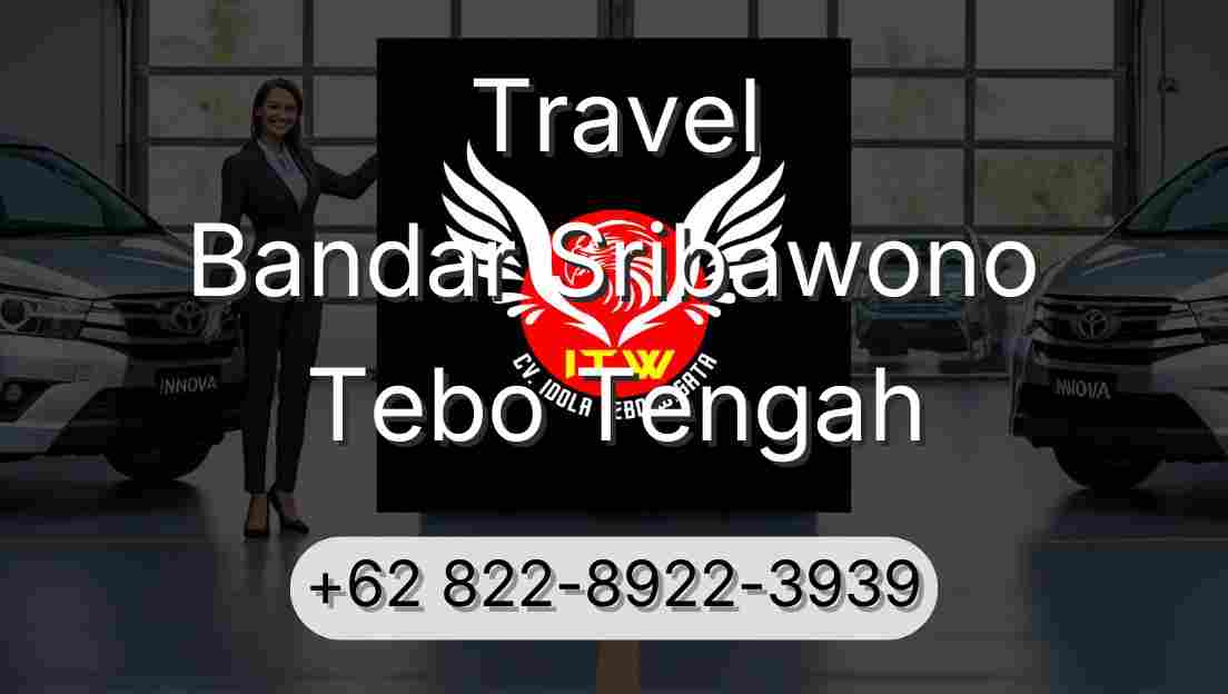 Travel Bandar Sribawono Tebo Tengah