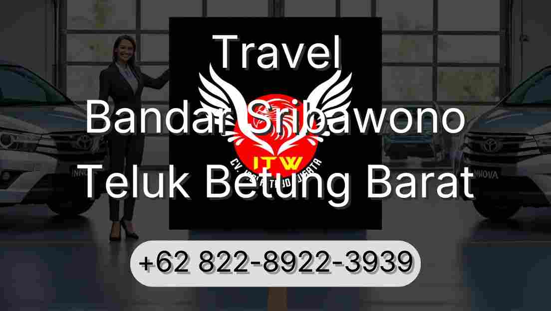 Travel Bandar Sribawono Teluk Betung Barat