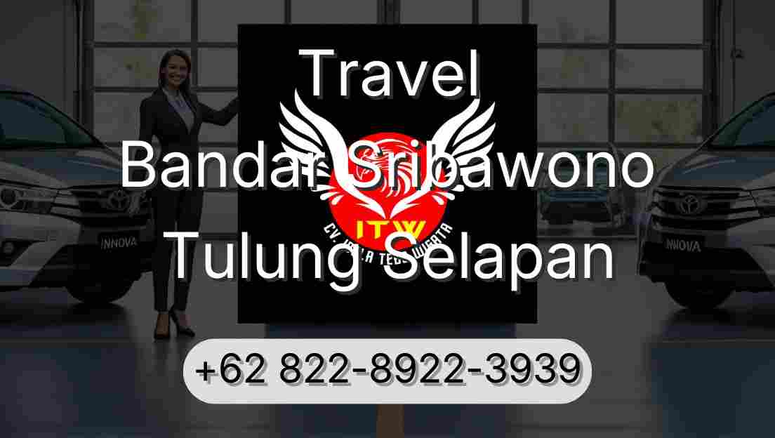 Travel Bandar Sribawono Tulung Selapan