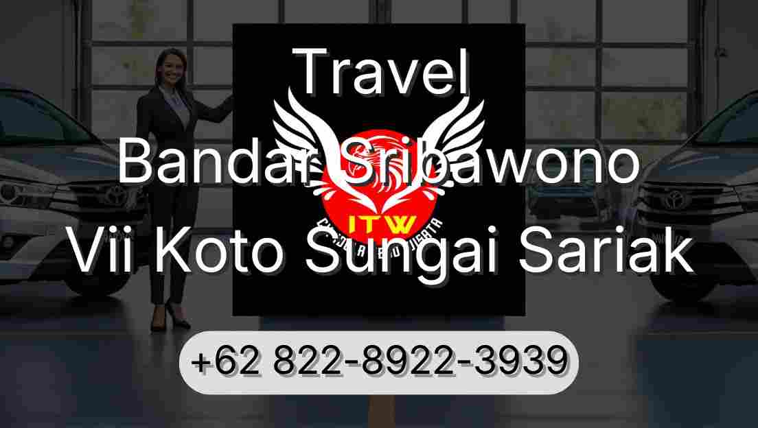 Travel Bandar Sribawono Vii Koto Sungai Sariak