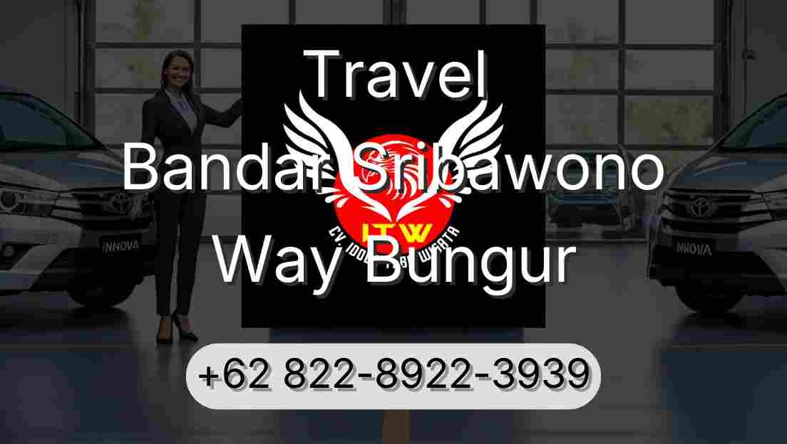 Travel Bandar Sribawono Way Bungur