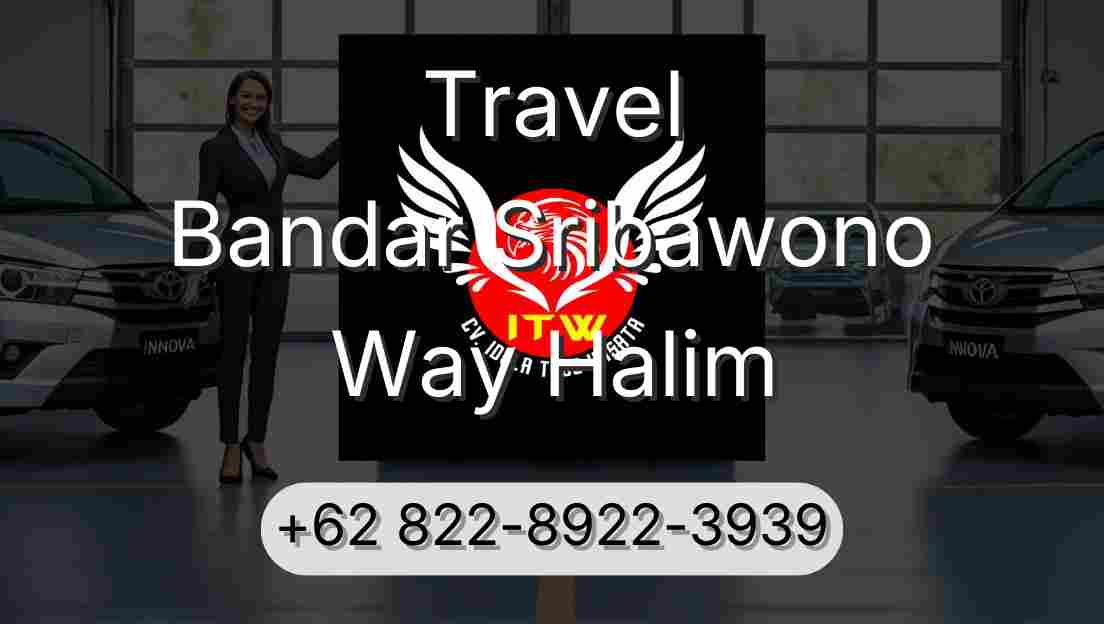 Travel Bandar Sribawono Way Halim