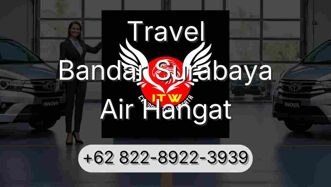 Travel Bandar Surabaya Air Hangat
