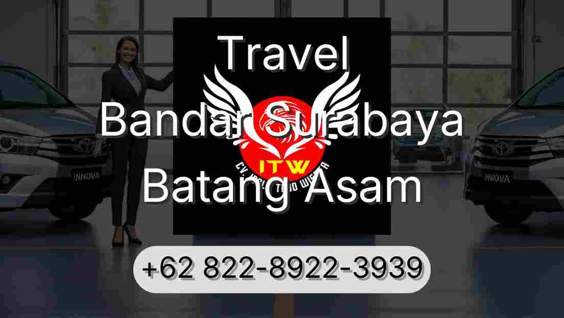 Travel Bandar Surabaya Batang Asam