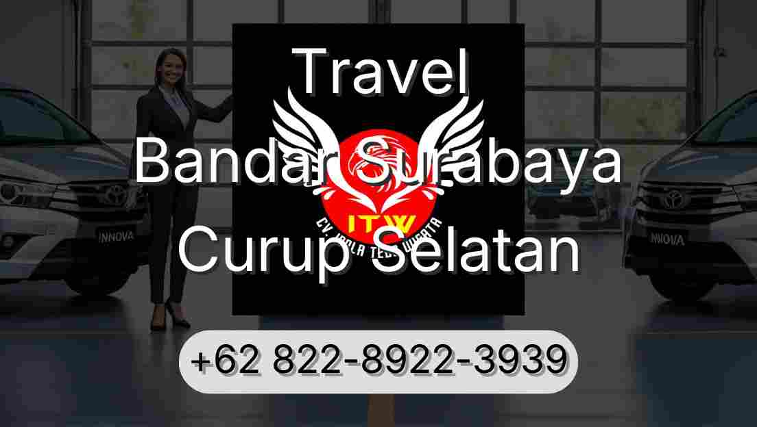 Travel Bandar Surabaya Curup Selatan
