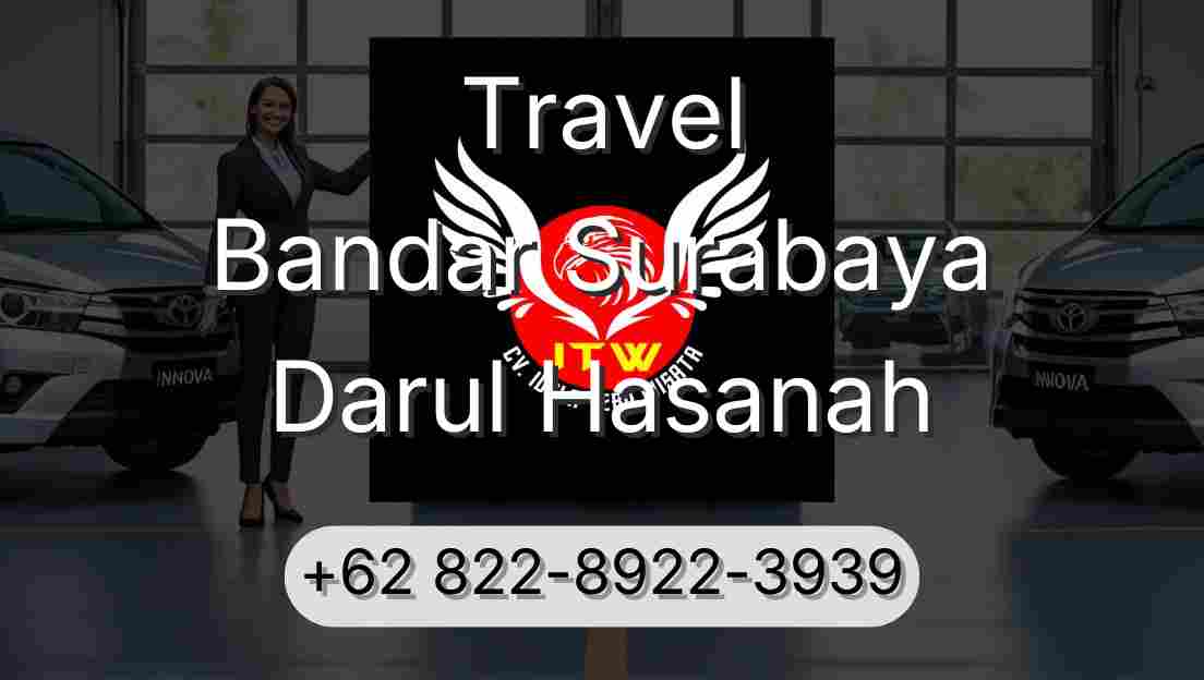 Travel Bandar Surabaya Darul Hasanah