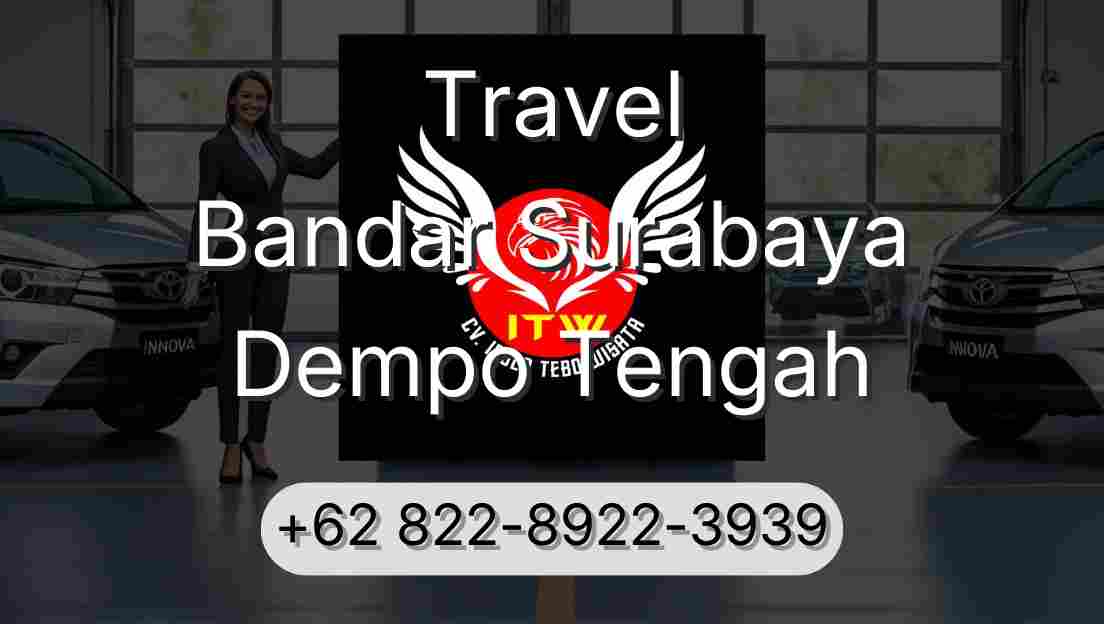 Travel Bandar Surabaya Dempo Tengah