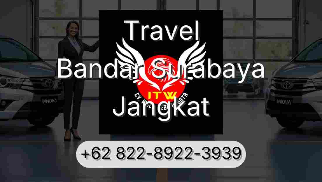 Travel Bandar Surabaya Jangkat