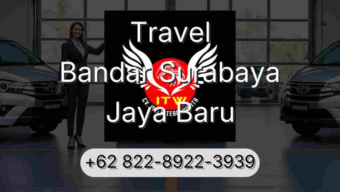 Travel Bandar Surabaya Jaya Baru