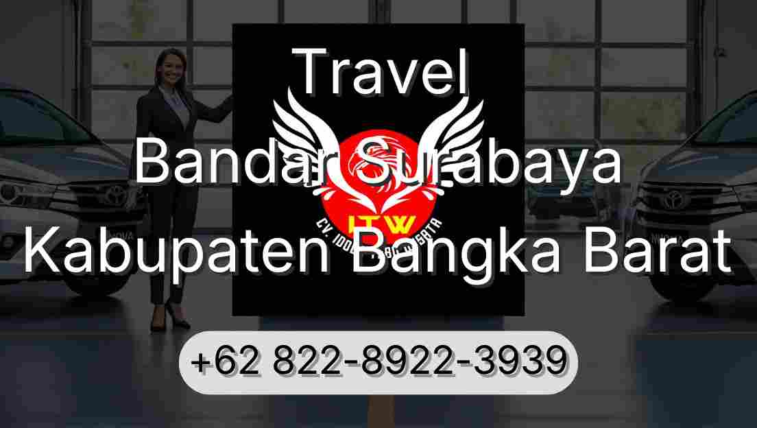 Travel Bandar Surabaya Kabupaten Bangka Barat