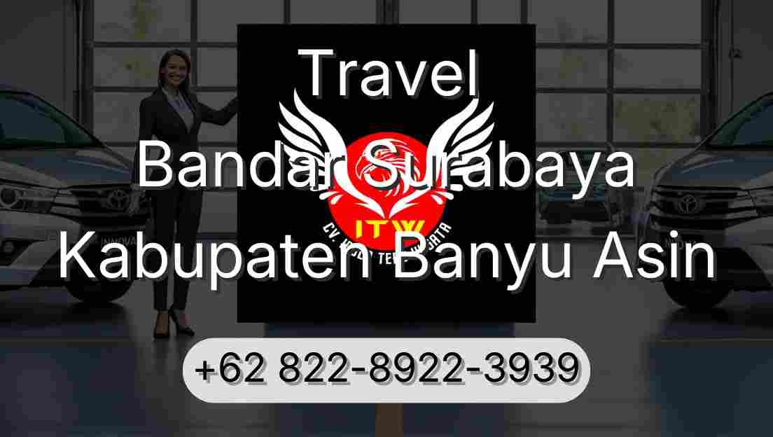 Travel Bandar Surabaya Kabupaten Banyu Asin