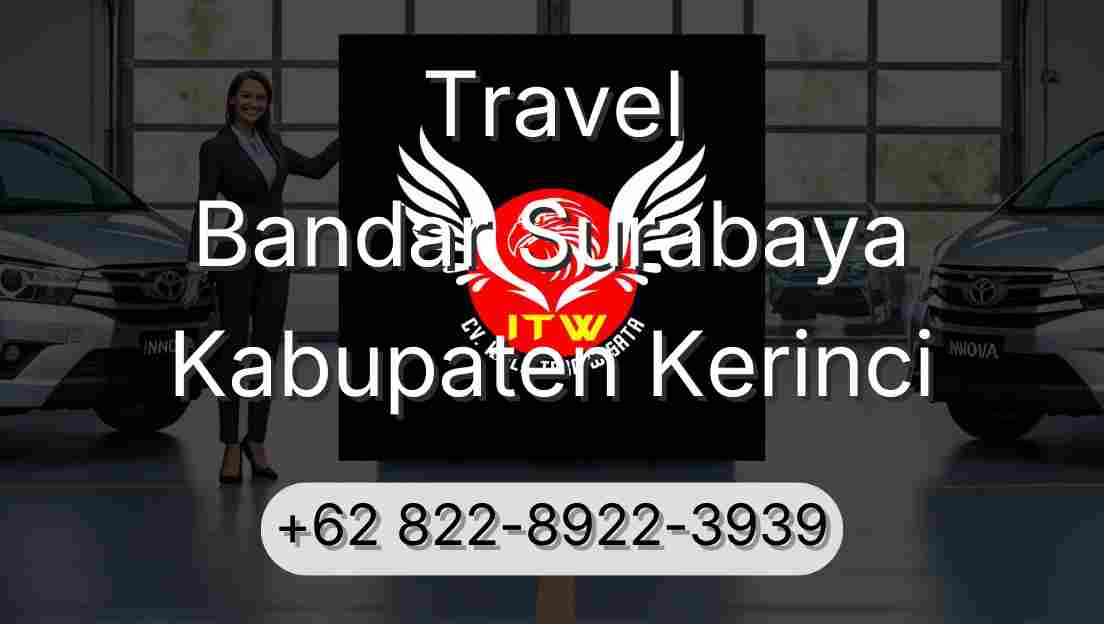 Travel Bandar Surabaya Kabupaten Kerinci