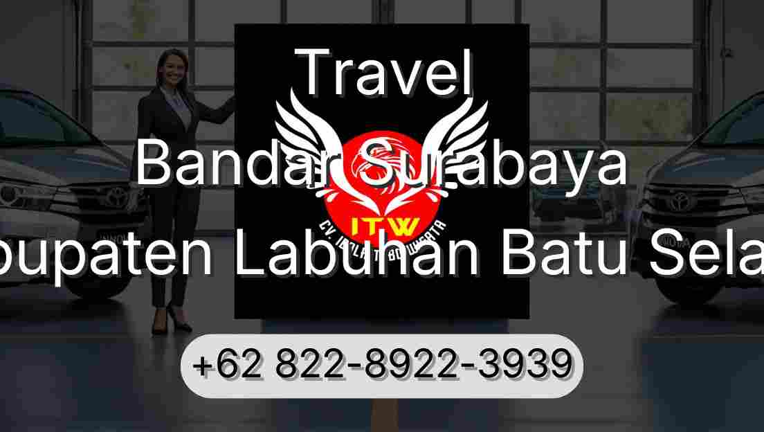Travel Bandar Surabaya Kabupaten Labuhan Batu Selatan