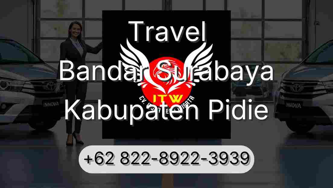 Travel Bandar Surabaya Kabupaten Pidie