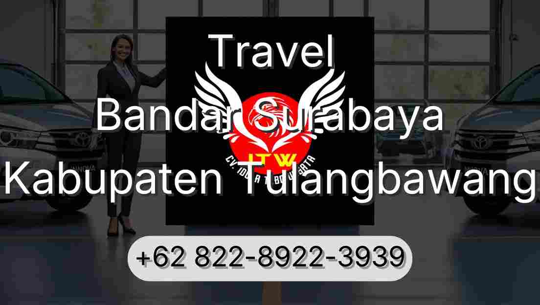 Travel Bandar Surabaya Kabupaten Tulangbawang