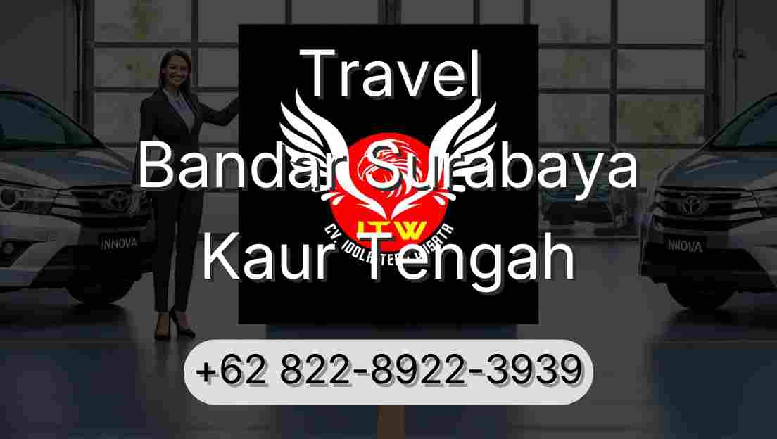Travel Bandar Surabaya Kaur Tengah