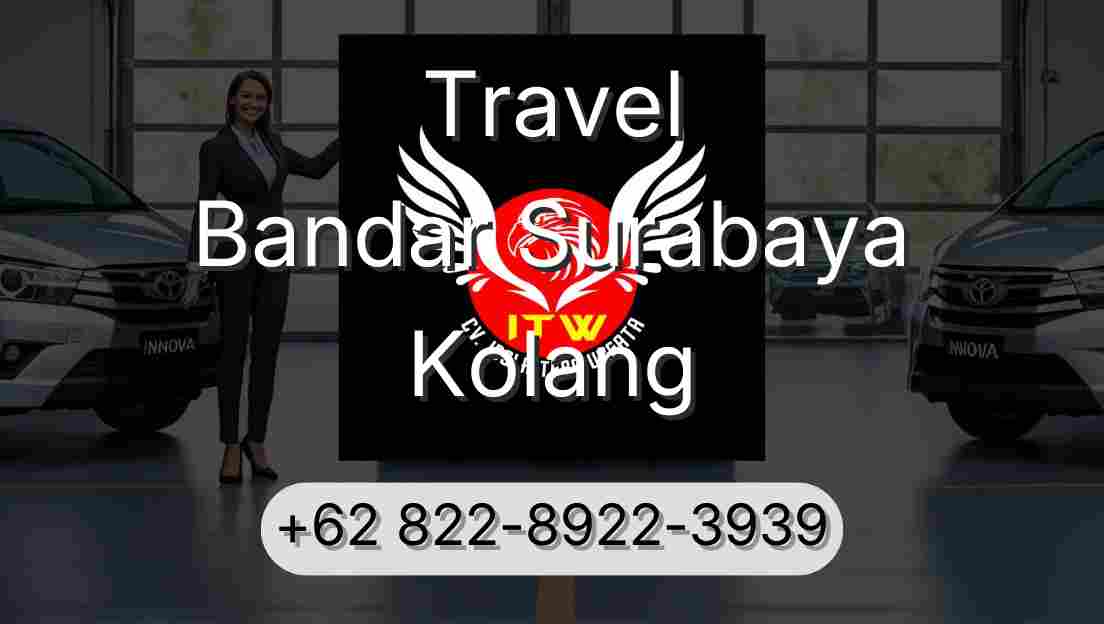 Travel Bandar Surabaya Kolang