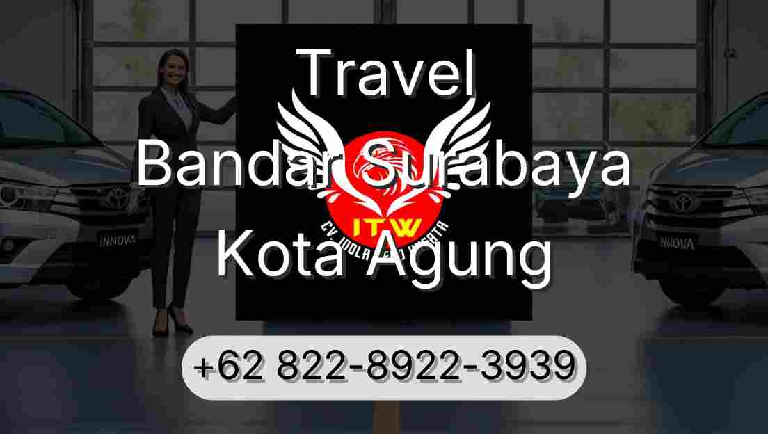Travel Bandar Surabaya Kota Agung