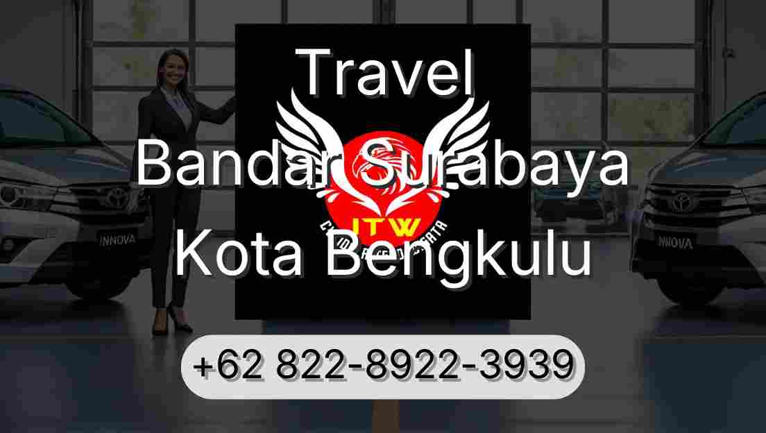 Travel Bandar Surabaya Kota Bengkulu