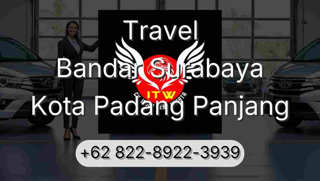 Travel Bandar Surabaya Kota Padang Panjang