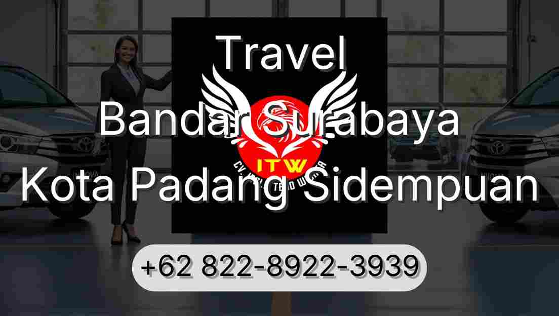 Travel Bandar Surabaya Kota Padang Sidempuan