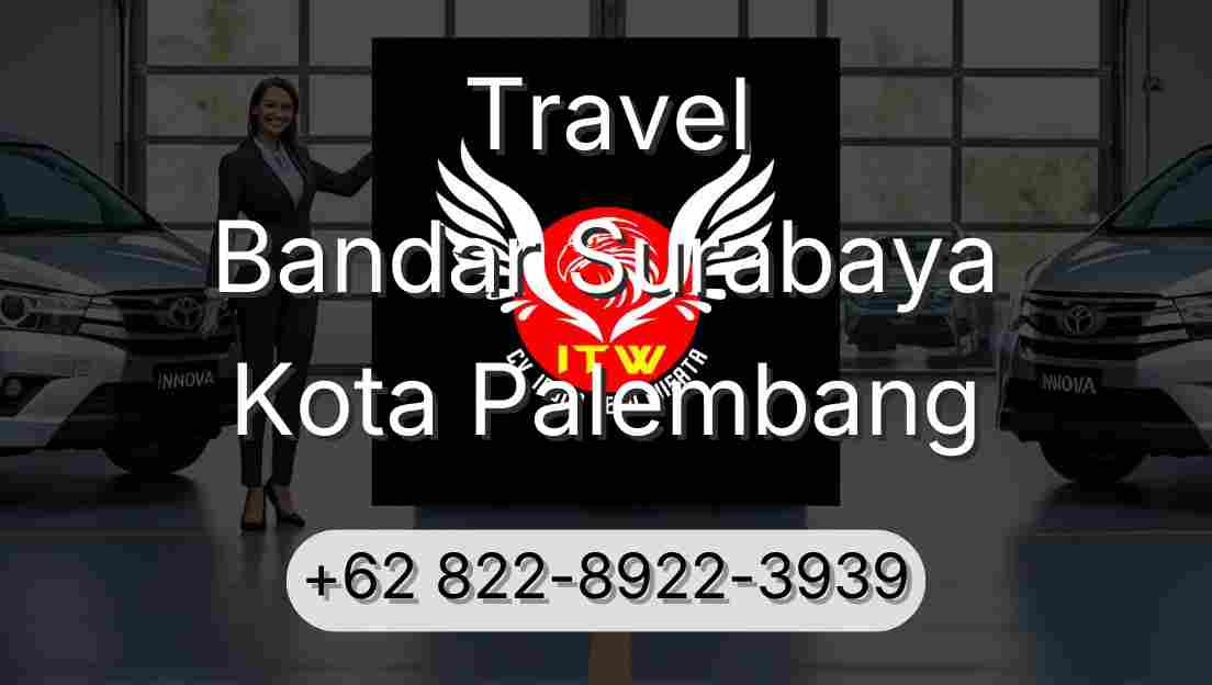 Travel Bandar Surabaya Kota Palembang