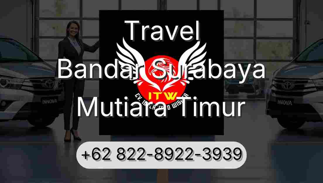 Travel Bandar Surabaya Mutiara Timur