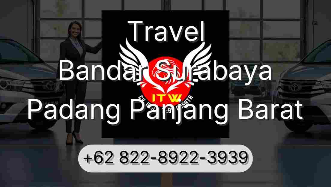 Travel Bandar Surabaya Padang Panjang Barat