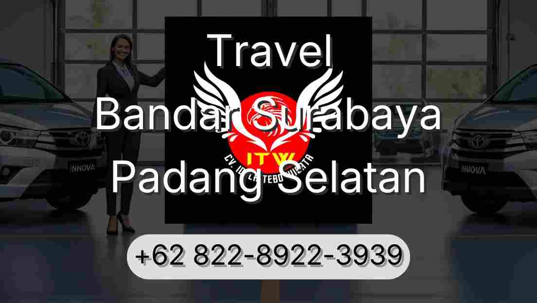 Travel Bandar Surabaya Padang Selatan
