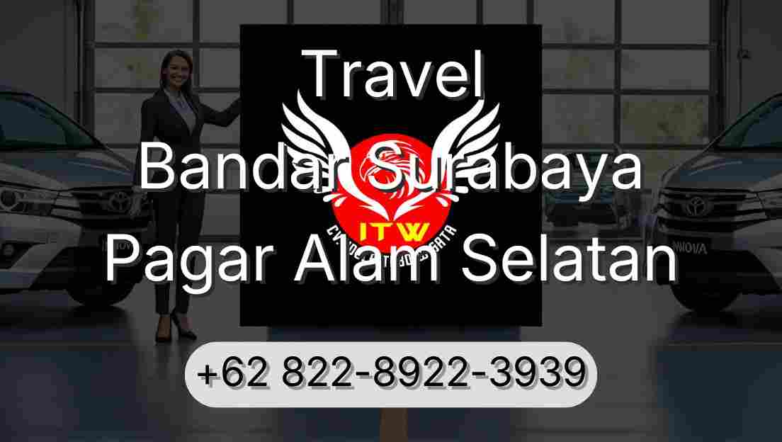 Travel Bandar Surabaya Pagar Alam Selatan