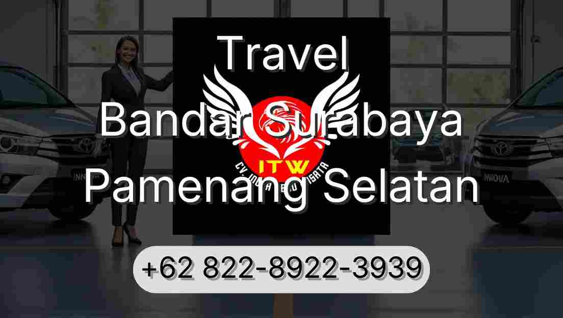 Travel Bandar Surabaya Pamenang Selatan