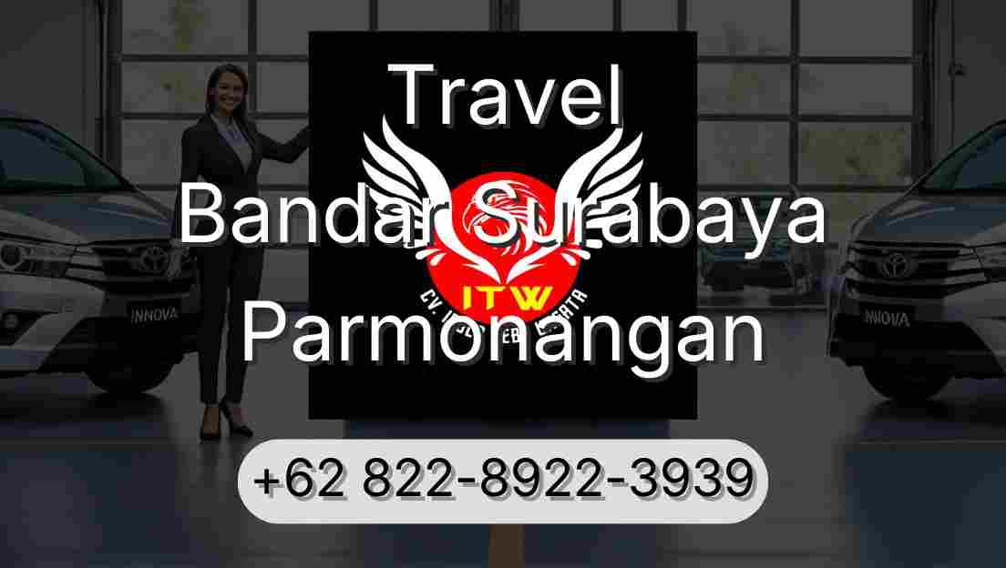 Travel Bandar Surabaya Parmonangan