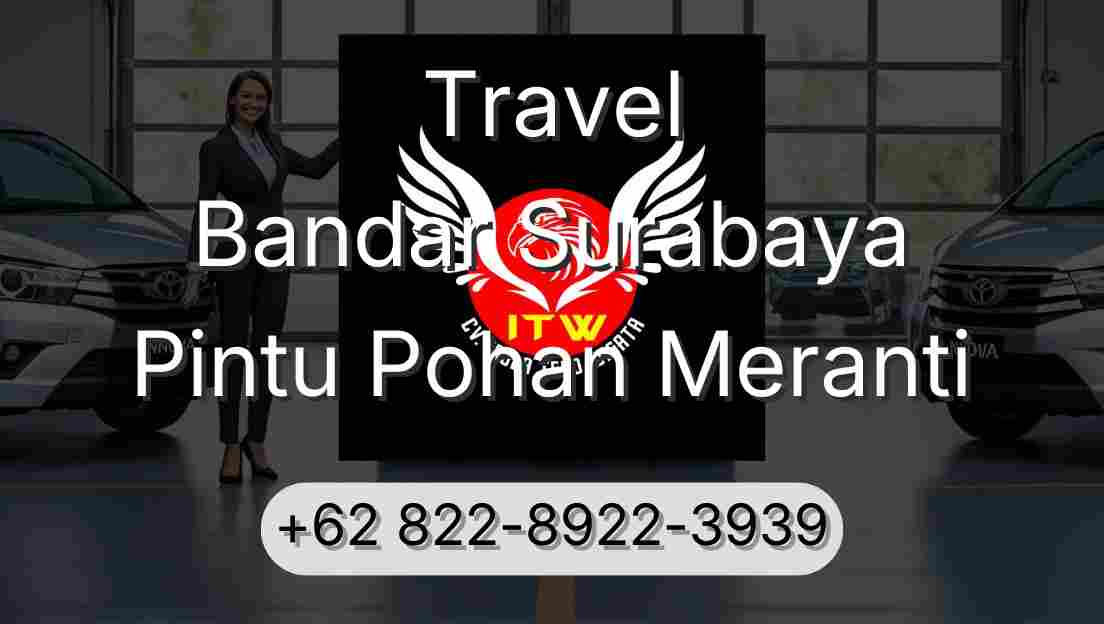 Travel Bandar Surabaya Pintu Pohan Meranti