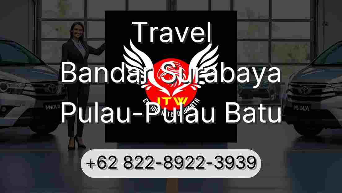 Travel Bandar Surabaya Pulau-Pulau Batu