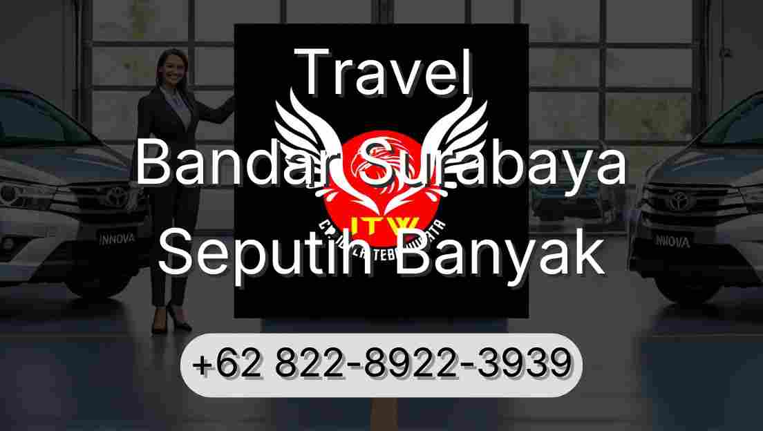 Travel Bandar Surabaya Seputih Banyak