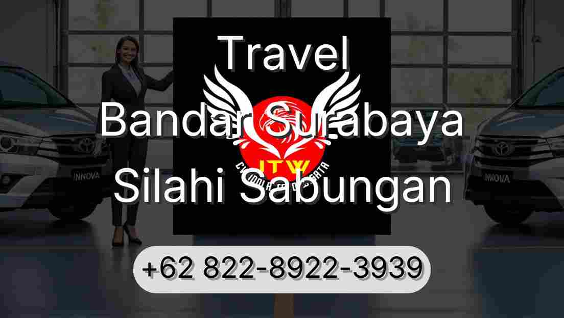 Travel Bandar Surabaya Silahi Sabungan