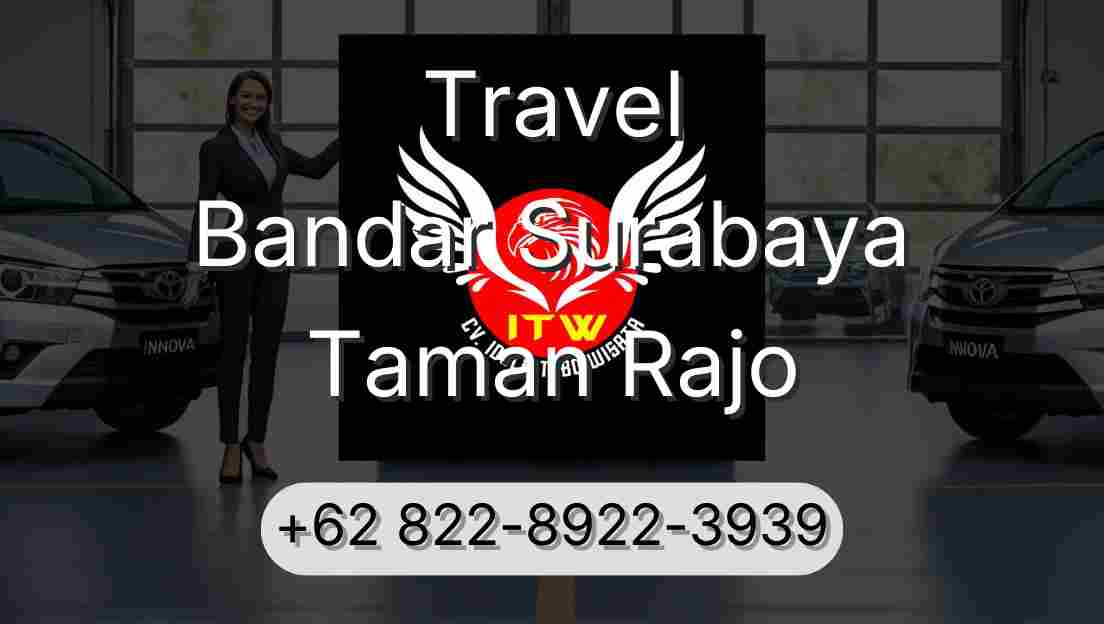 Travel Bandar Surabaya Taman Rajo