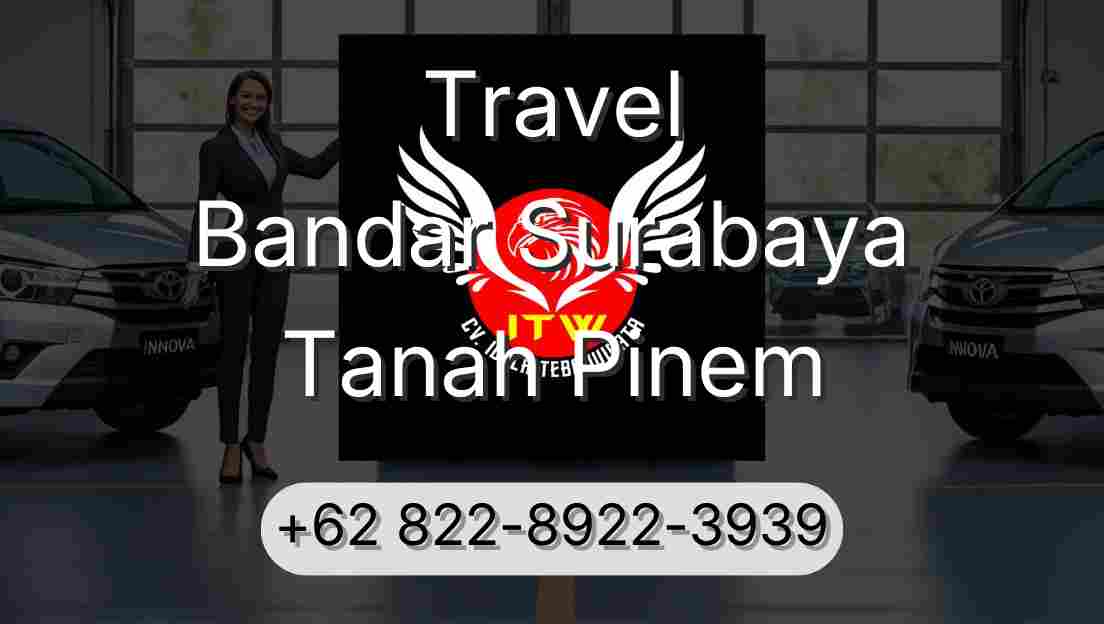 Travel Bandar Surabaya Tanah Pinem
