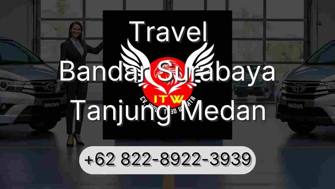 Travel Bandar Surabaya Tanjung Medan