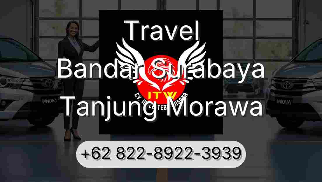 Travel Bandar Surabaya Tanjung Morawa